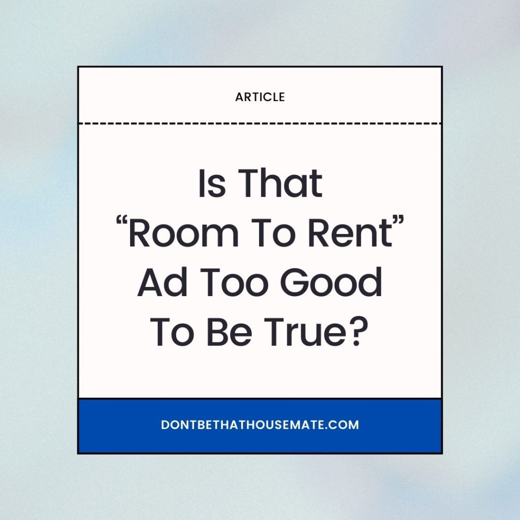 Is That "Room To Rent" Ad Too Good To Be True?
