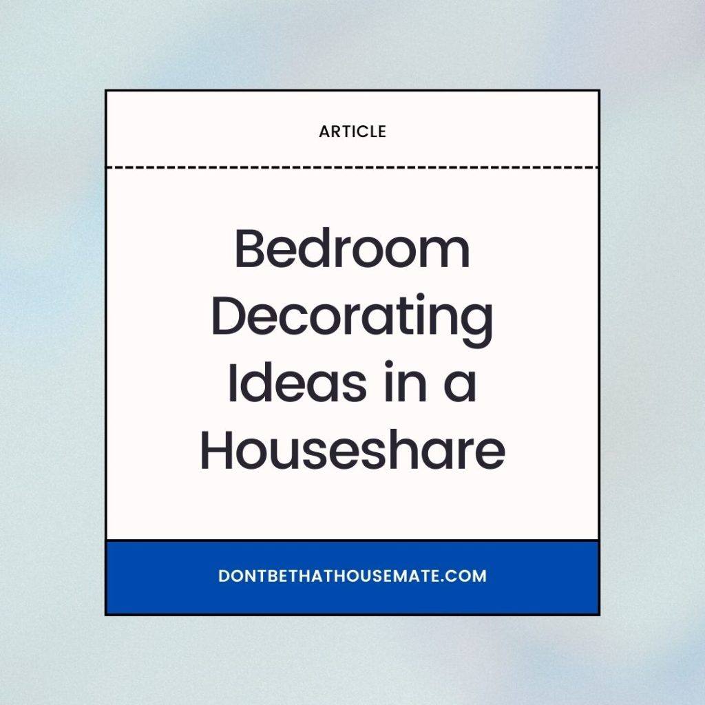 Bedroom Decorating Ideas in a Houseshare